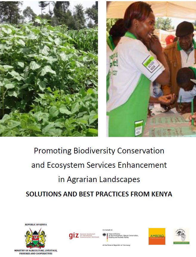 Promoting Biodiversity Conservation and Ecosystem Services Enhancement in Agragrian Landscapes Solutions and Best Practices from Kenya